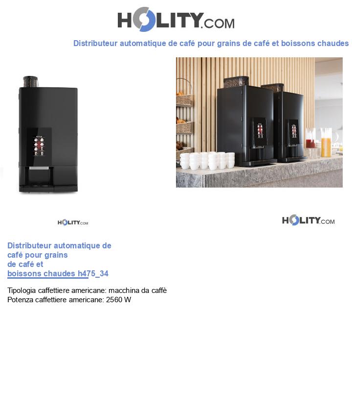 Distributeur automatique de café pour grains de café et boissons chaudes h475_34