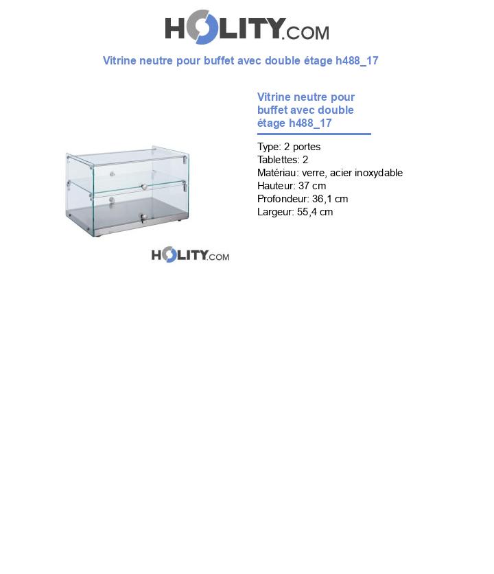 Vitrine neutre pour buffet avec double étage h488_17