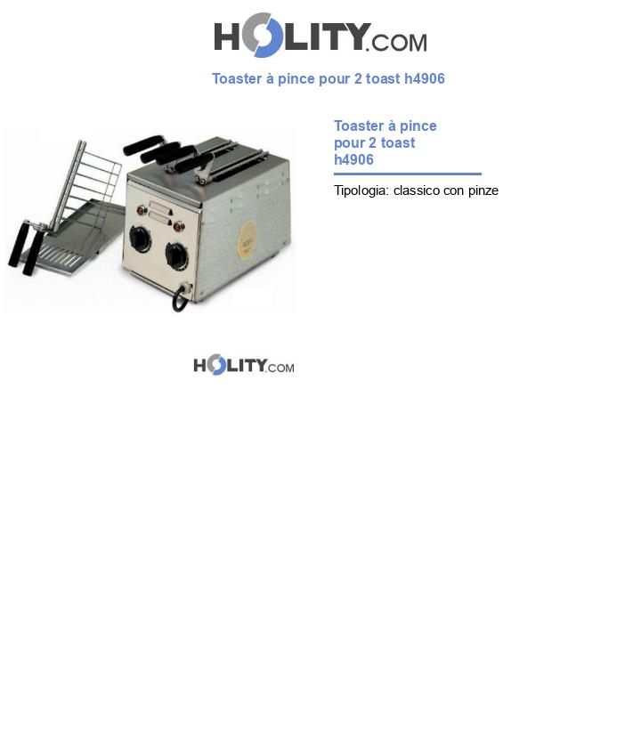 Toaster à pince pour 2 toast h4906