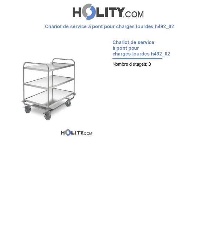 Chariot de service à pont pour charges lourdes h492_02