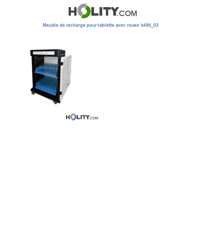 Meuble de recharge pour tablette avec roues h496_03