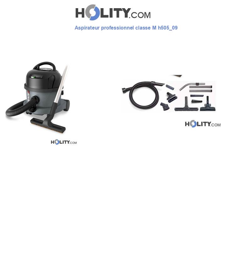 Aspirateur professionnel classe M h505_09