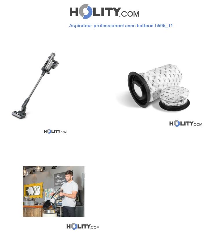 Aspirateur professionnel avec batterie h505_11