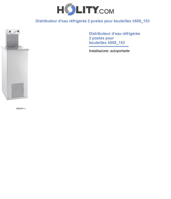 Distributeur d’eau réfrigérée 2 postes pour bouteilles h509_153