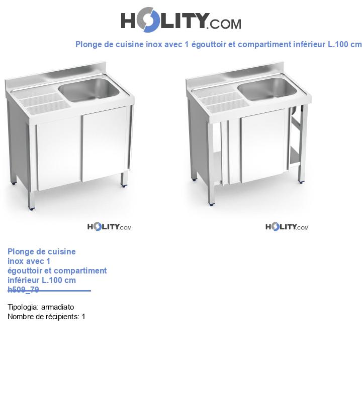 Plonge de cuisine inox avec 1 égouttoir et compartiment inférieur L.100 cm h509_79