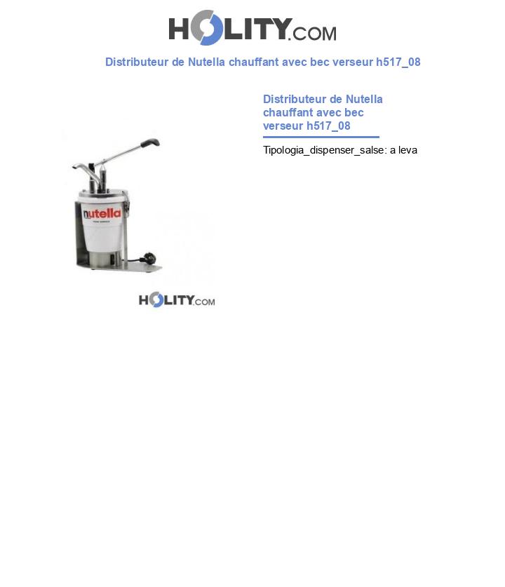 Distributeur de Nutella chauffant avec bec verseur h517_08