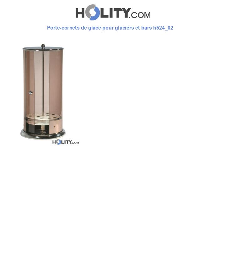 Porte-cornets de glace pour glaciers et bars h524_02