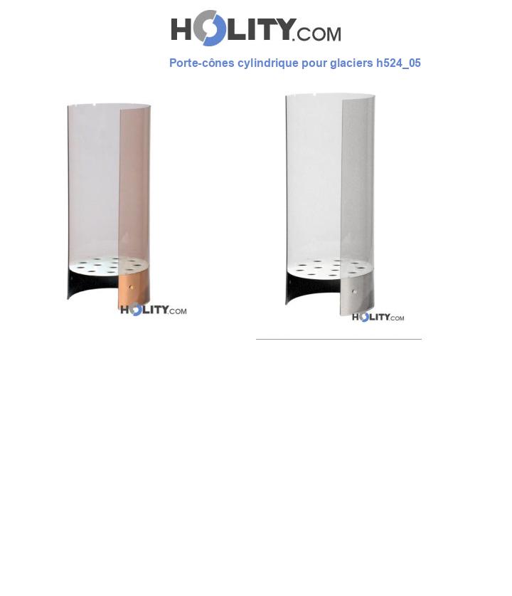 Porte-cônes cylindrique pour glaciers h524_05