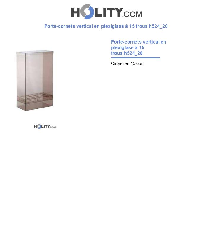 Porte-cornets vertical en plexiglass à 15 trous h524_20