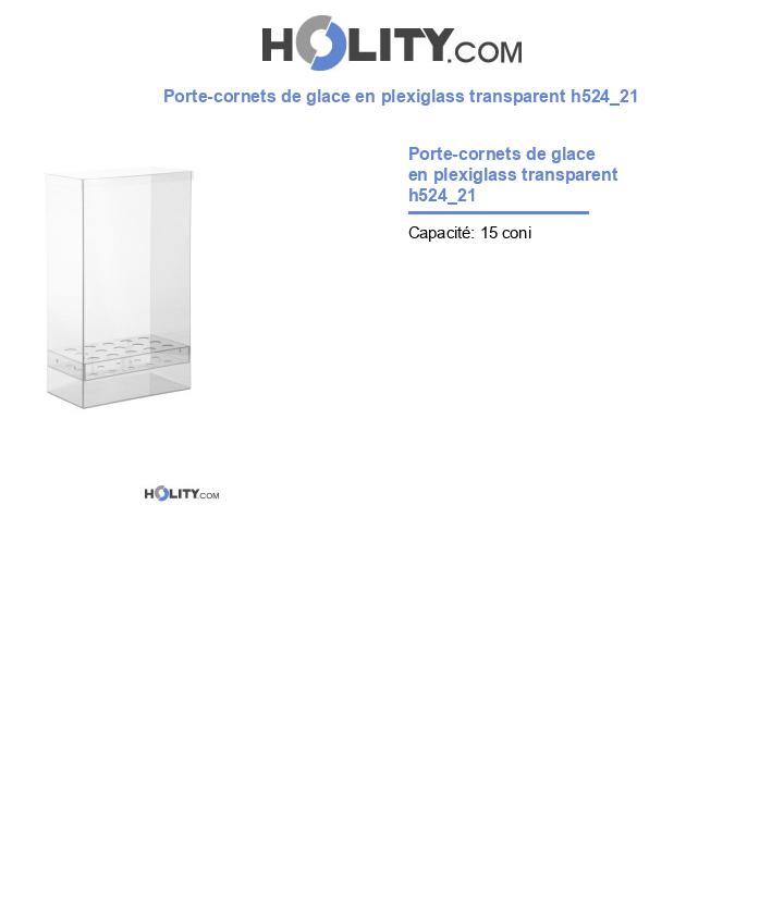 Porte-cornets de glace en plexiglass transparent h524_21