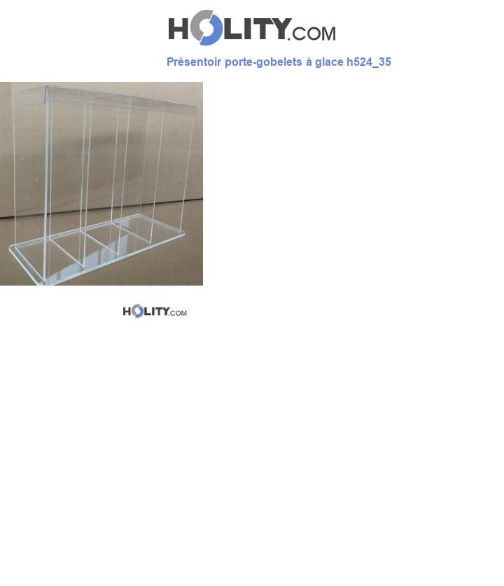 Présentoir porte-gobelets à glace h524_35