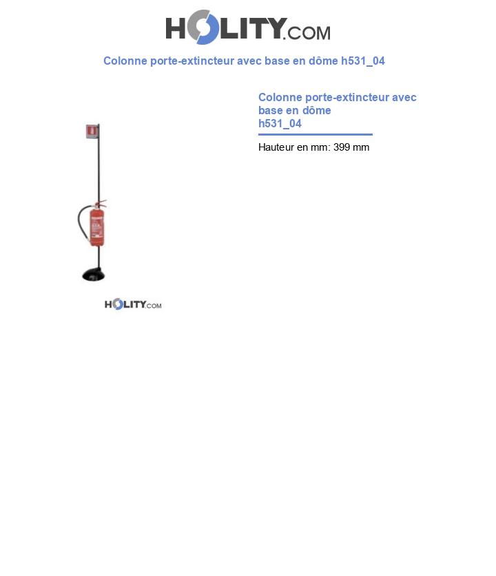 Colonne porte-extincteur avec base en dôme h531_04