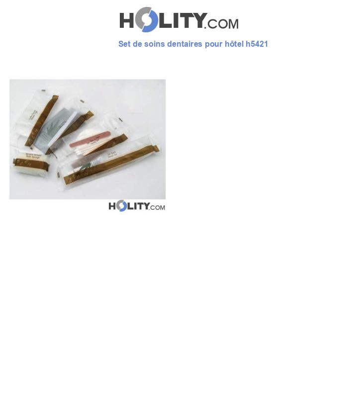 Set de soins dentaires pour hôtel h5421