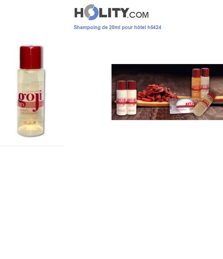 Shampoing de 20ml pour hôtel h5424