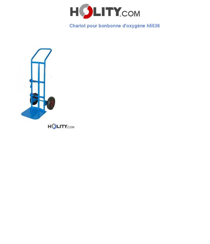 Chariot pour bonbonne d'oxygène h5536