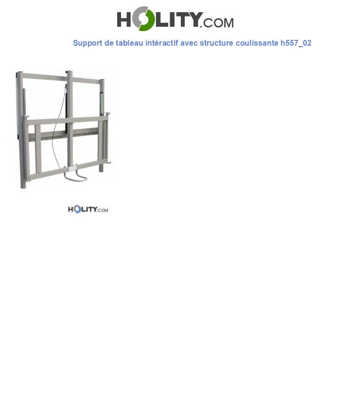 Support de tableau intéractif avec structure coulissante h557_02