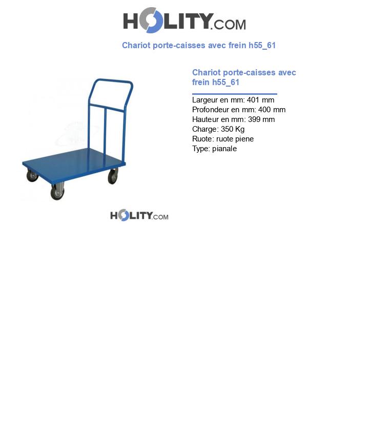 Chariot porte-caisses avec frein h55_61