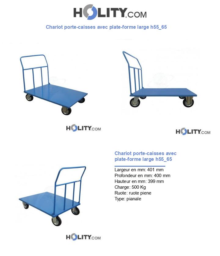 Chariot porte-caisses avec plate-forme large h55_65