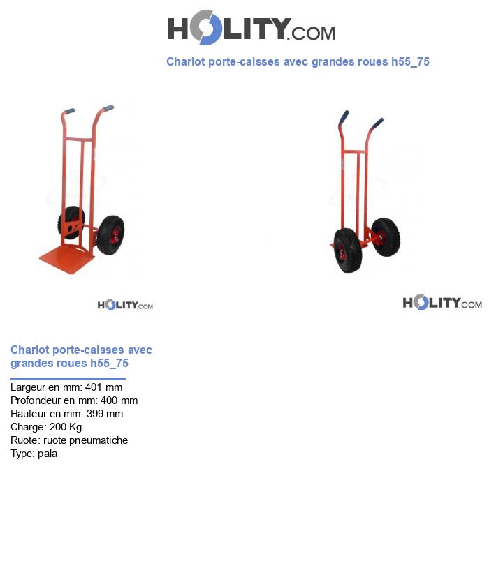 Chariot porte-caisses avec grandes roues h55_75