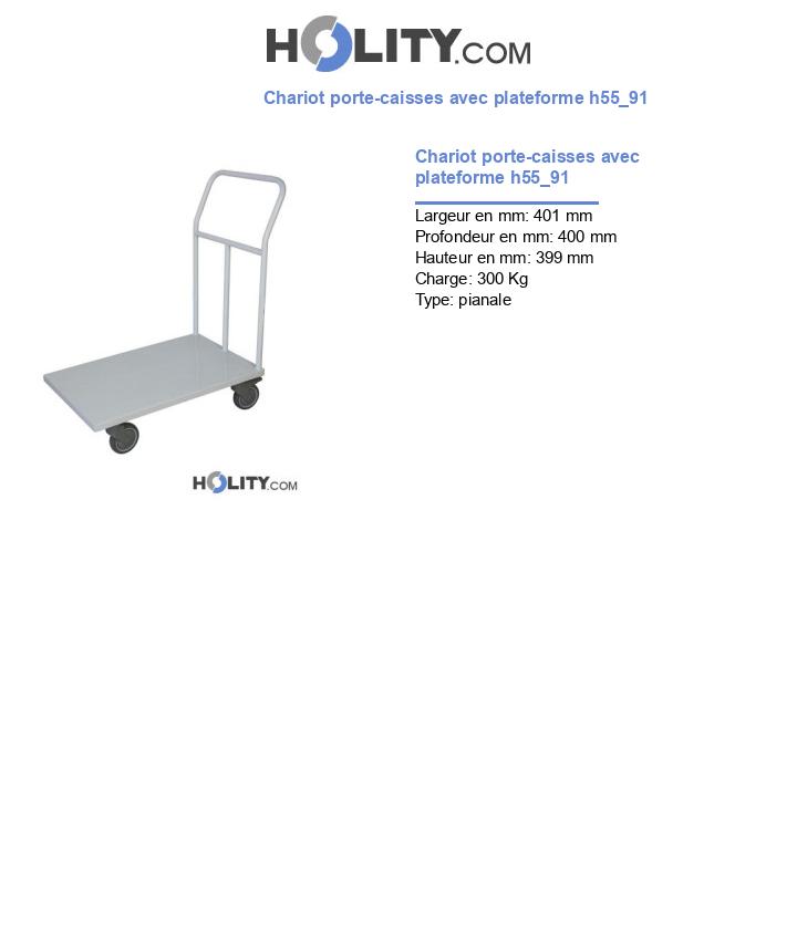 Chariot porte-caisses avec plateforme h55_91