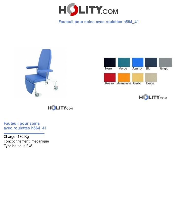 Fauteuil pour soins avec roulettes h564_41