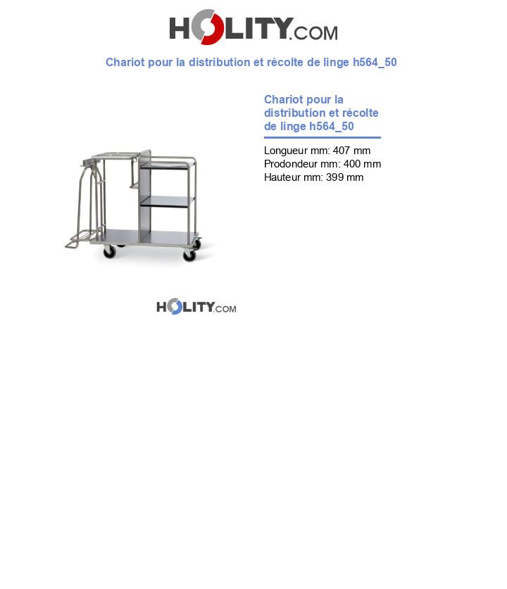 Chariot pour la distribution et récolte de linge h564_50