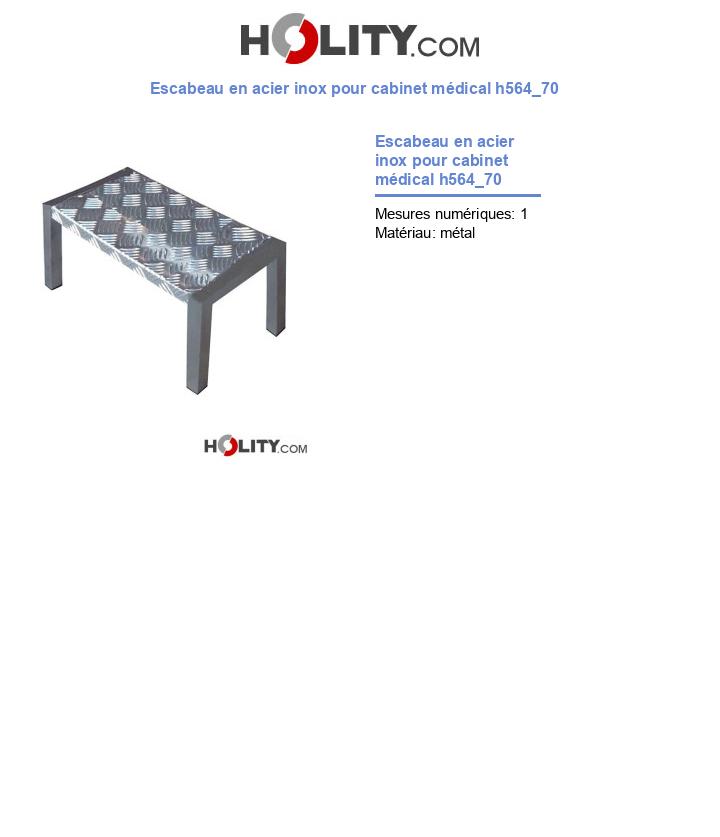 Escabeau en acier inox pour cabinet médical h564_70