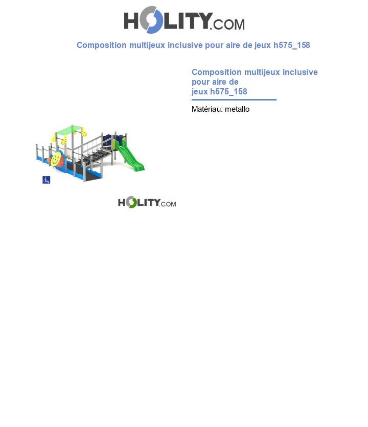 Composition multijeux inclusive pour aire de jeux h575_158