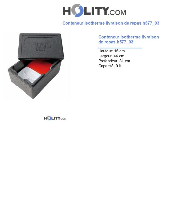 Conteneur isotherme livraison de repas h577_03