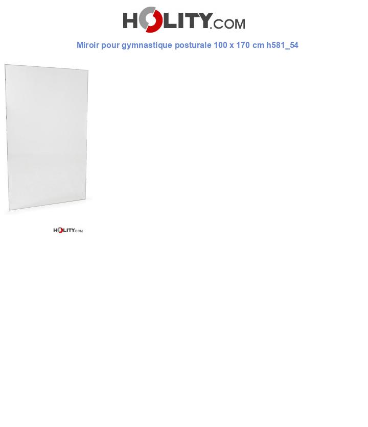 Miroir pour gymnastique posturale 100 x 170 cm h581_54