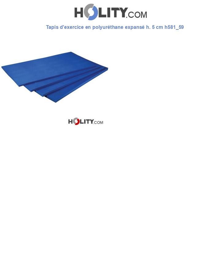 Tapis d'exercice en polyuréthane expansé h. 5 cm h581_59