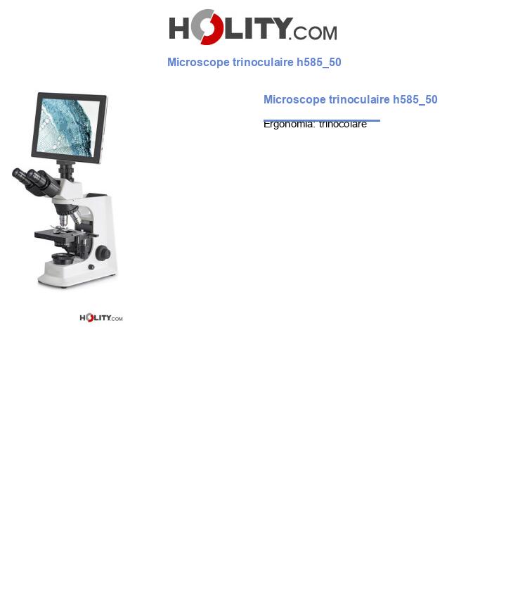Microscope trinoculaire h585_50