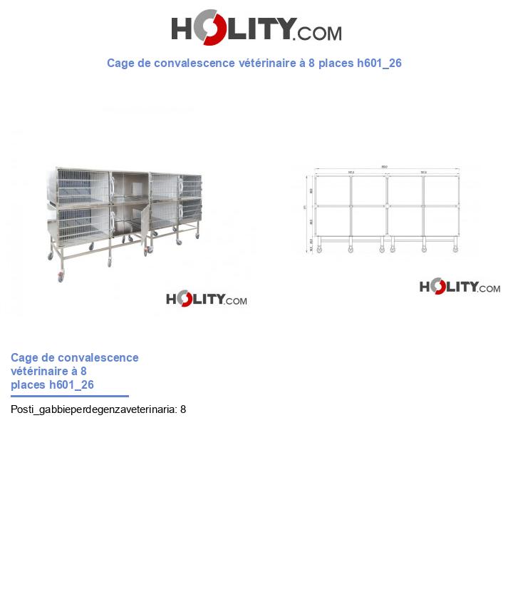 Cage de convalescence vétérinaire à 8 places h601_26