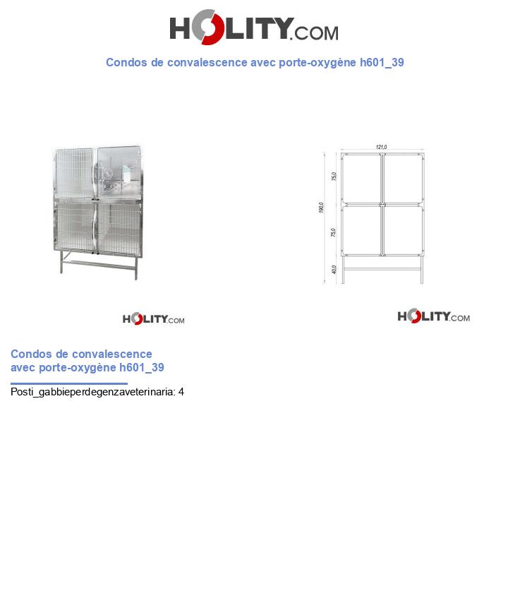 Condos de convalescence avec porte-oxygène h601_39