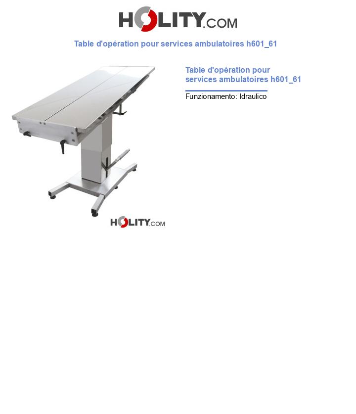 Table d'opération pour services ambulatoires h601_61