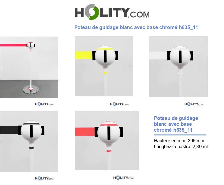 Poteau de guidage blanc avec base chromé h635_11