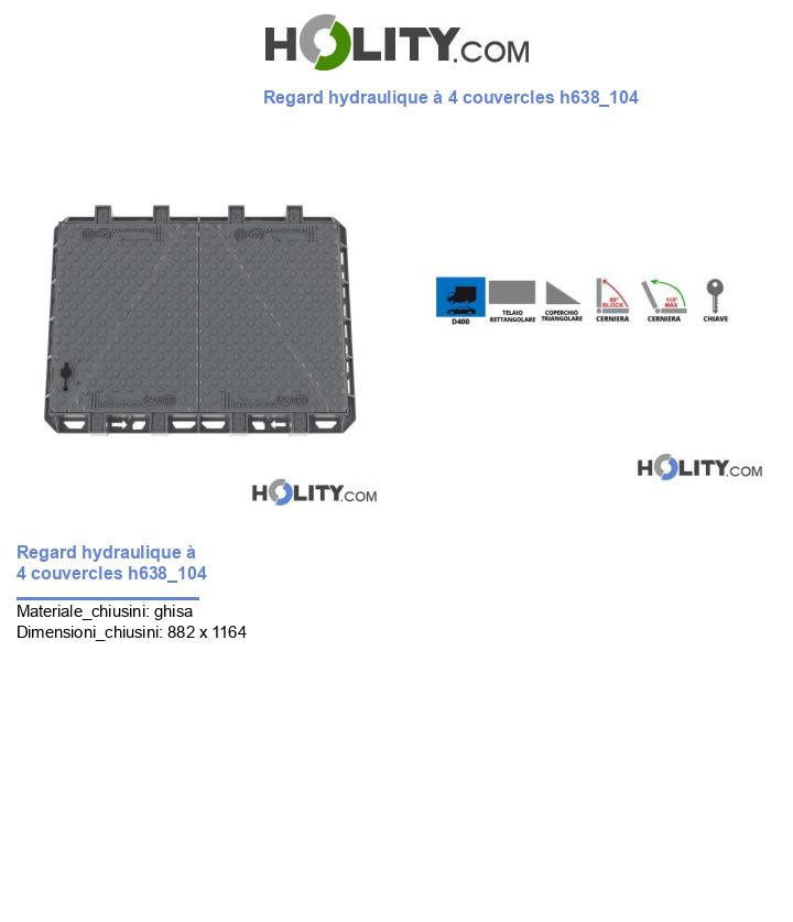 Regard hydraulique à 4 couvercles h638_104