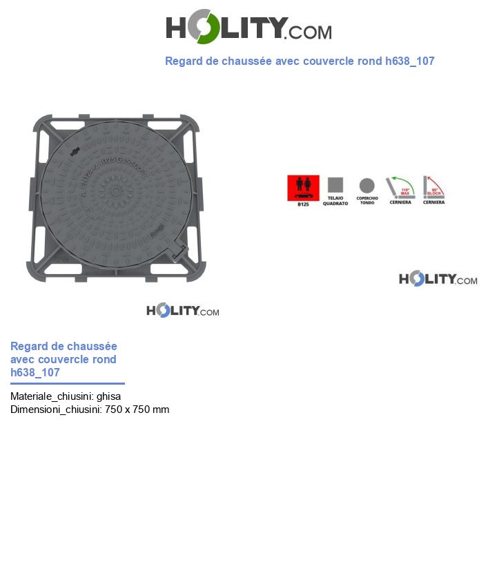 Regard de chaussée avec couvercle rond h638_107