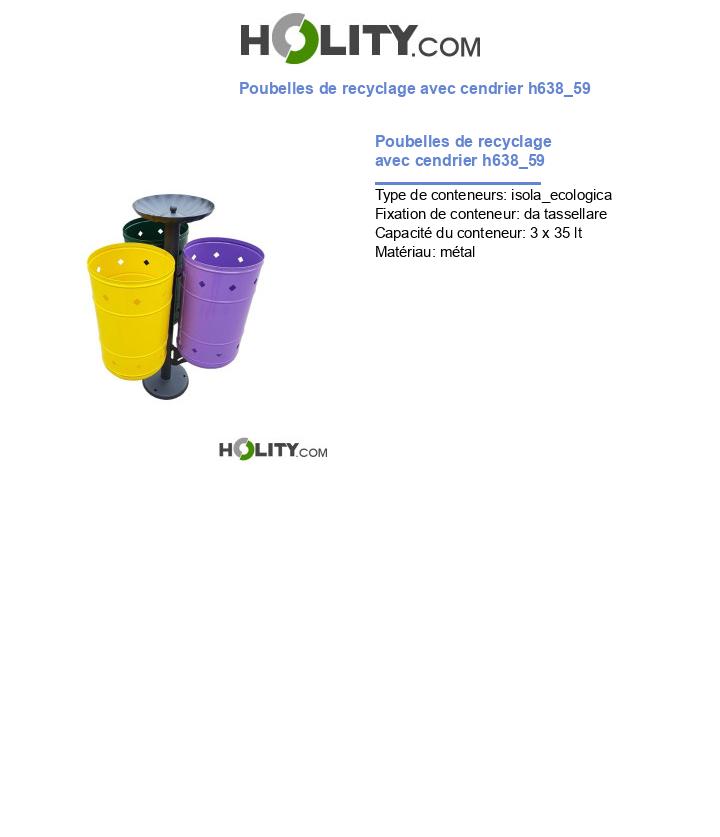 Poubelles de recyclage avec cendrier h638_59