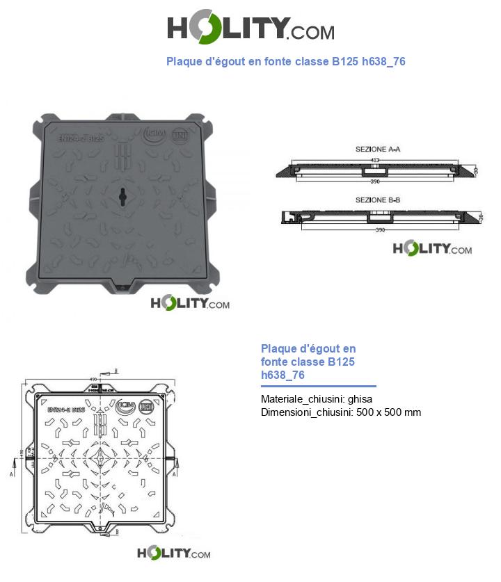 Plaque d'égout en fonte classe B125 h638_76