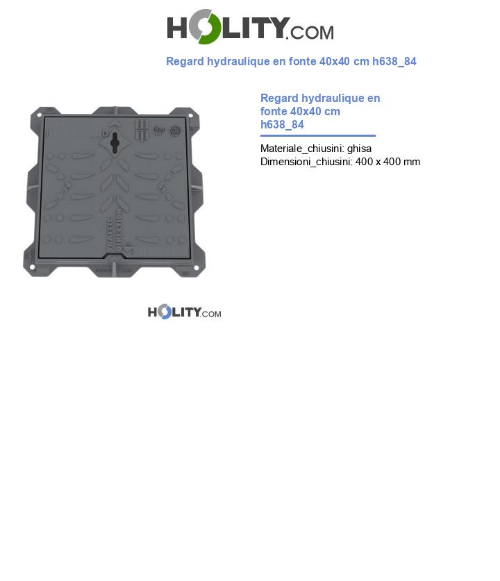 Regard hydraulique en fonte 40x40 cm h638_84