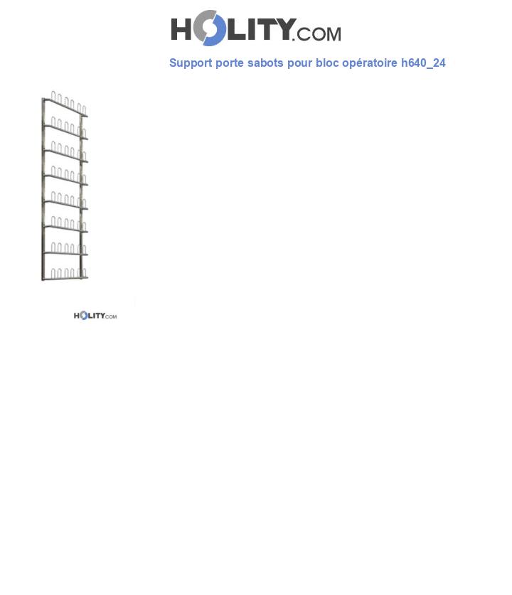 Support porte sabots pour bloc opératoire h640_24