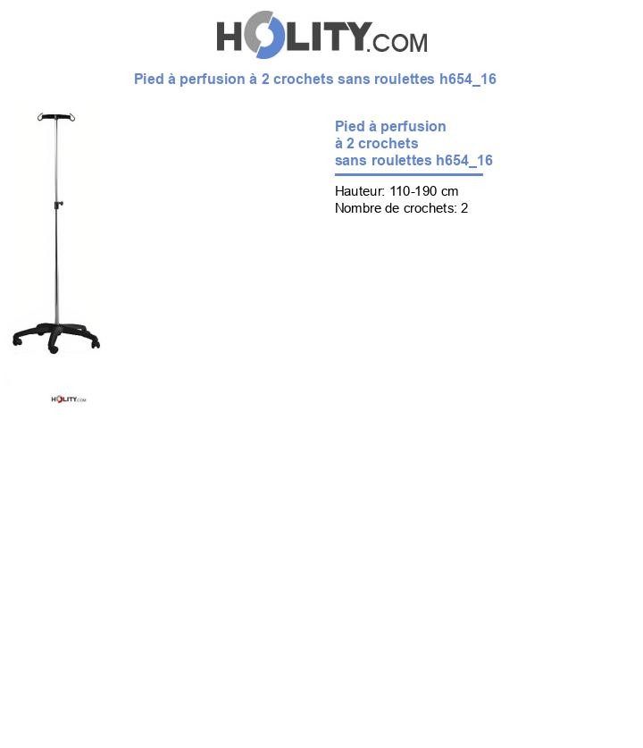 Pied à perfusion à 2 crochets sans roulettes h654_16