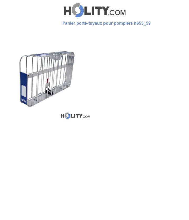 Panier porte-tuyaux pour pompiers h655_59