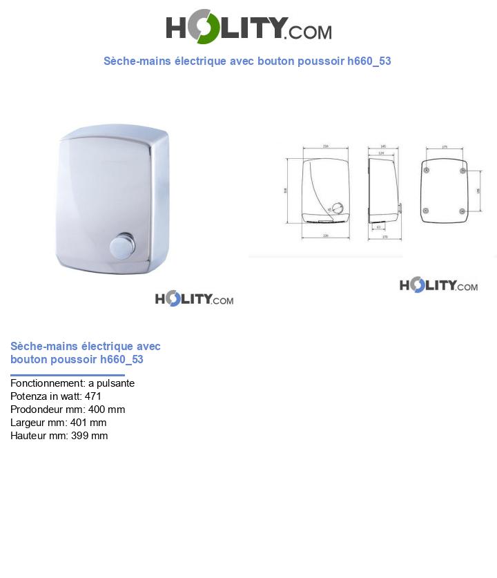 Sèche-mains électrique avec bouton poussoir h660_53
