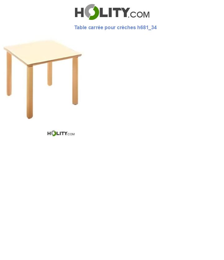 Table carrée pour crèches h681_34
