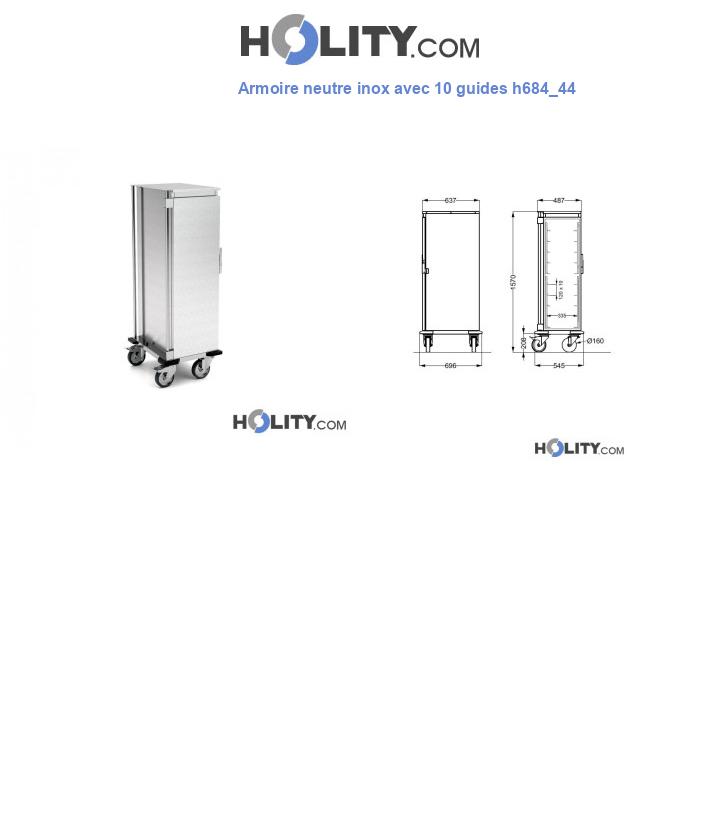 Armoire neutre inox avec 10 guides h684_44