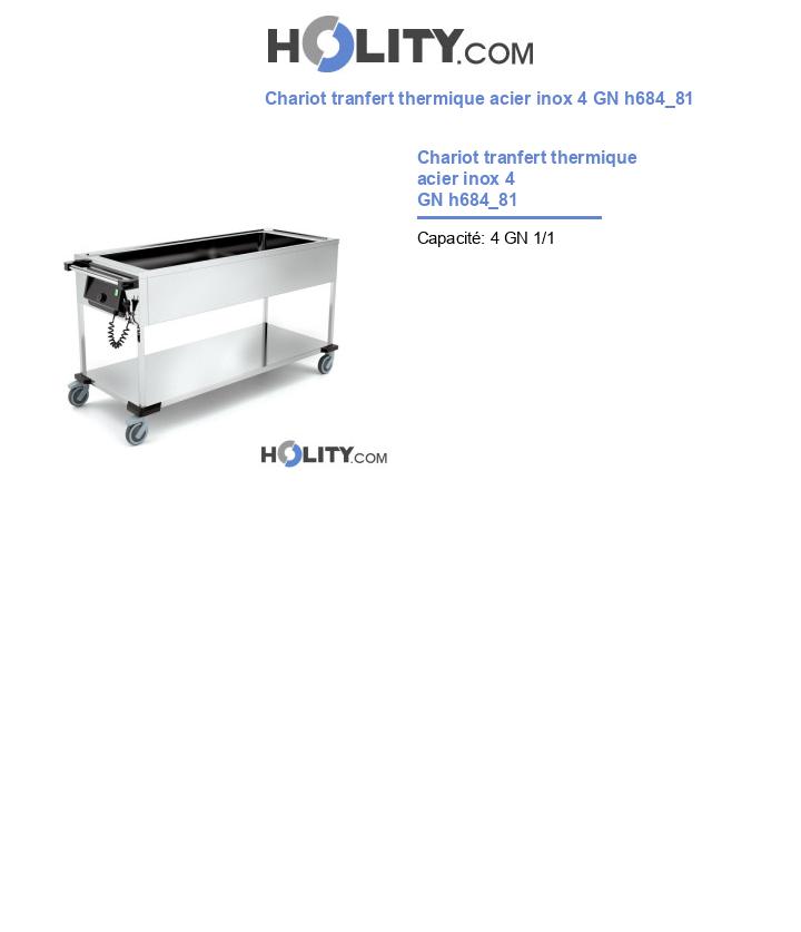 Chariot tranfert thermique acier inox 4 GN h684_81