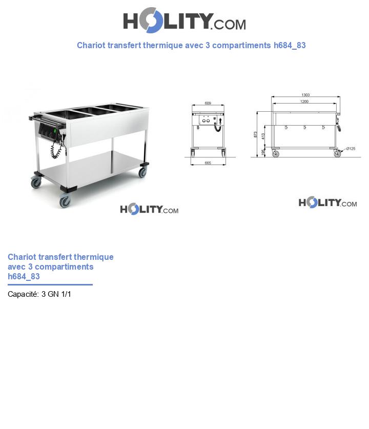 Chariot transfert thermique avec 3 compartiments h684_83