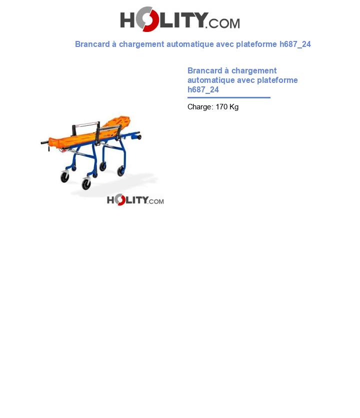 Brancard à chargement automatique avec plateforme h687_24